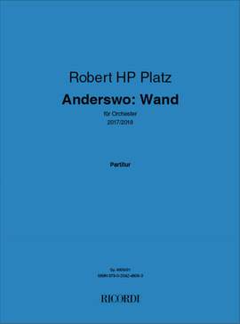 Robert H.P. Platz: Anderswo: Wand