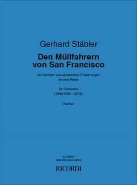 Gerhard Stäbler: Den Müllfahrern von San Francisco