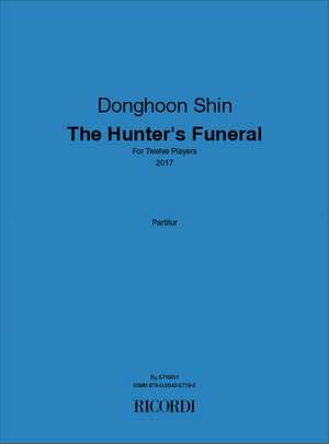 Donghoon Shin: The Hunter's Funeral