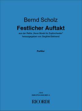 Bernd Scholz: Festlicher Auftakt