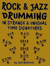 Joel Rothman: Rock and Jazz Drumming