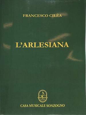 F. Cilea: Arlesiana Opera Completa