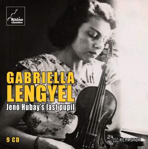Gabriella Lengyel - Jenő Hubays Last Pupil