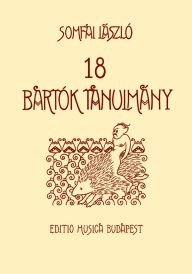 Somfai, Laszlo: 18 Bartok tanulmany