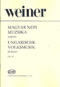 Weiner, Leo: Hungarian Folk Music