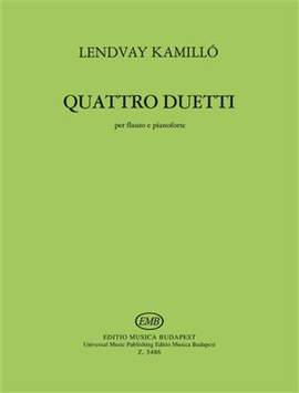 Lendvay, Kamillo: Quattro duetti