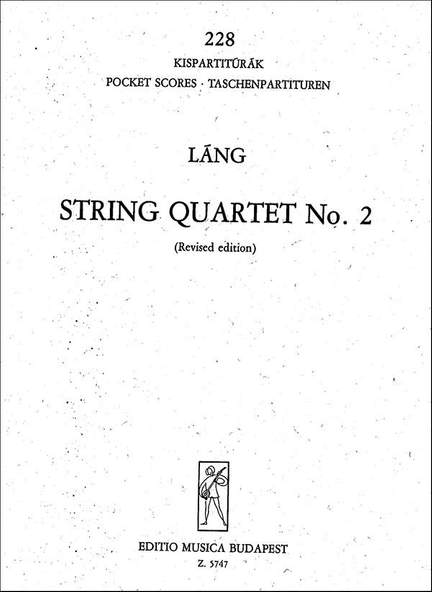 Lang, Istvan: String Quartet No. 2