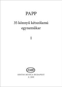 Papp, Lajos: 35 Easy Two-part Choruses