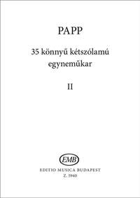 Papp, Lajos: 35 Easy Two-part Choruses