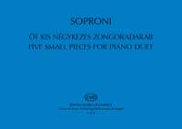 Soproni, Jozsef: Five Small  Pieces for Piano Duet