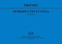 Pikethy, Tibor: Introductio et Fuga