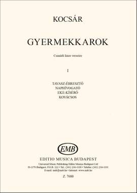 Kocsar, Miklos: Gyermekkarok