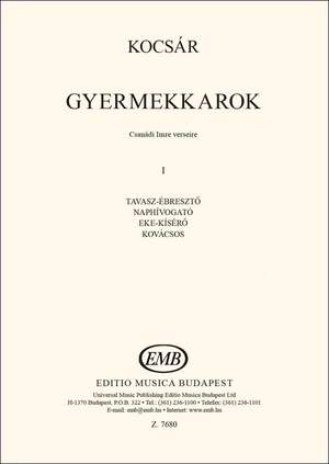 Kocsar, Miklos: Gyermekkarok