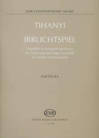 Tihanyi, Laszlo: Irrlichtspiel