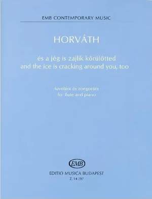 Horvath, Balazs: And the ice is cracking around you, too
