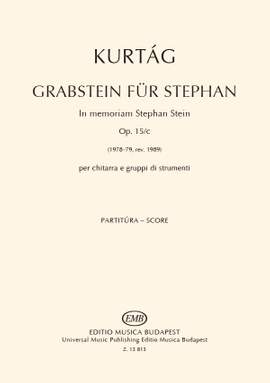 Kurtag, Gyorgy: Grabstein fur Stephan