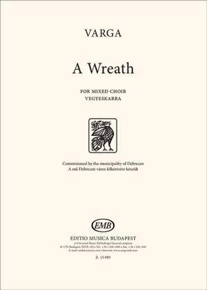 Varga, Judit: A Wreath