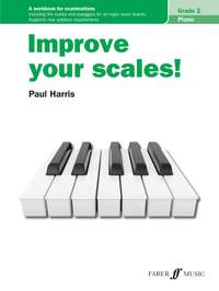 Harris, Paul: Improve your scales! Piano Grade 2 NEW