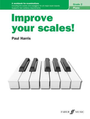Harris, Paul: Improve your scales! Piano Grade 2 NEW