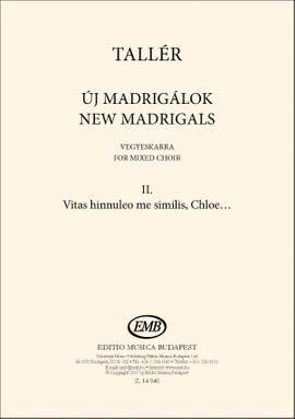 Taller, Zsofia: New madrigals for mixed choir