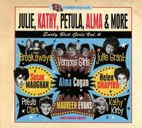 Julie, Kathy, Petula, Alma &?more - Early Brit Girls Vol. 4