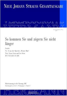 Strauß (Son), J: Wiener Blut - So kommen Sie und zögern Sie nicht länger (Nr. 13)
