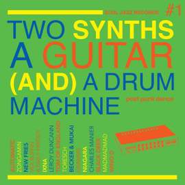 Two Synths A Guitar (and) A Drum Machine - Pos