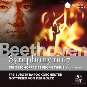 Beethoven: Symphony No. 7 & The Creatures of Prometheus - Harmonia