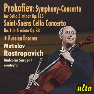 Rostropovich plays Cello Concertos & Russian Encores