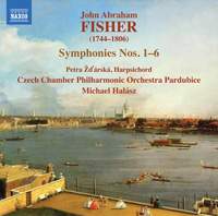 John Abraham Fisher: Symphonies Nos.1-6