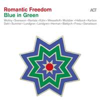 Romantic Freedom  Blue in Green