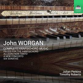 John Worgan: Complete Harpsichord Music