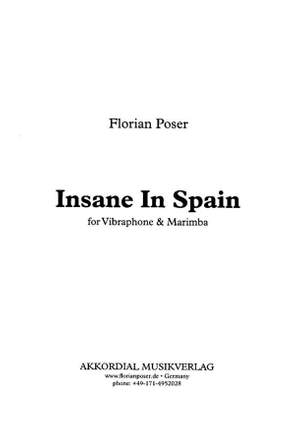 Florian Poser: Insane In Spain