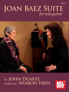John Duarte_Sharon Isbin: Joan Baez Suite for Solo Guitar op. 144