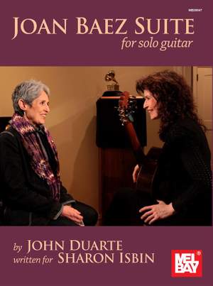 John Duarte_Sharon Isbin: Joan Baez Suite for Solo Guitar op. 144