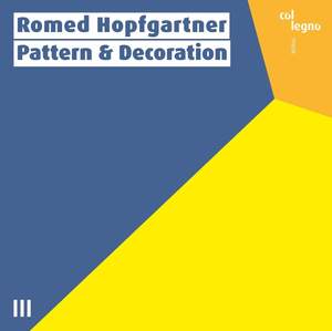 Romed Hopfgartner: Pattern & Decoration