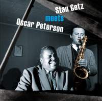 Stan Getz Meets Oscar Peterson + 6 Bonus Tracks