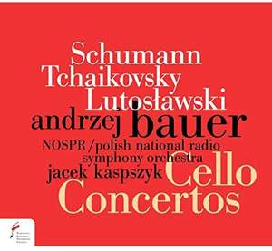Schumann, Tchaikovsky, Lutoslawski: Cello Concertos