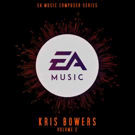 EA Music Composer Series: Kris Bowers, Vol. 2 (Original Soundtrack)
