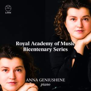 Anna Geniushene (The Royal Academy of Music Bicentenary Series)