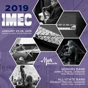 2019 Illinois Music Education Conference (IMEC): Honors Band & All-State Band [Live] Product Image