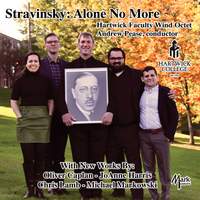 Alone No More: Octets by Stravinsky & Others