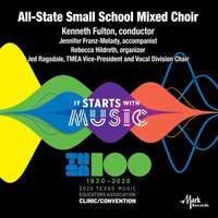 2020 Texas Music Educator's Association (TMEA): All-State Small School Mixed Choir [Live]
