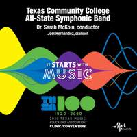 2020 Texas Music Educators Association (TMEA): Texas Community College All-State Symphonic Band [Live]