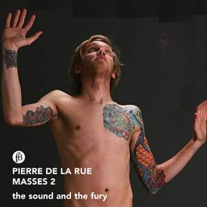 Pierre de La Rue: Masses, Vol. 2