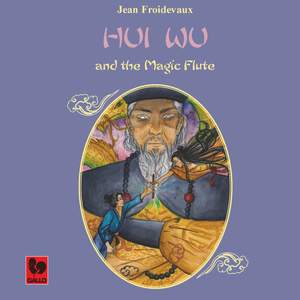 Hui Wu and the Magic Flute Product Image