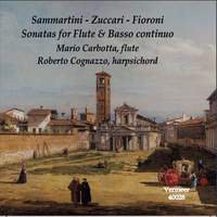 G. Sammartini, Zuccari & Fioroni: Flute Sonatas