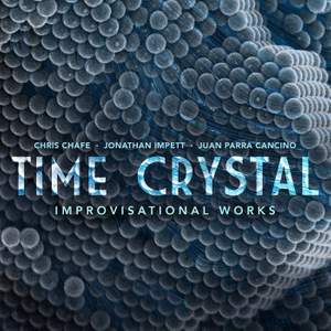 Time Crystal: Improvisational Works