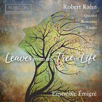 Robert Kahn: Leaves From the Tree of Life