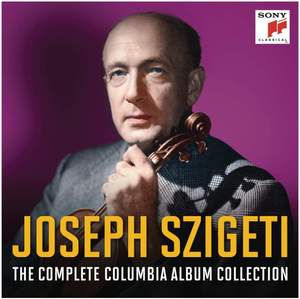 Joseph Szigeti - The Complete Sony Recordings